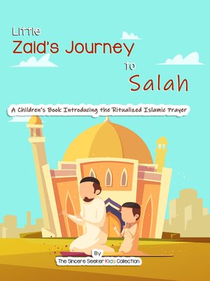 cover image of Little Zaid's Journey to Salah Prayer